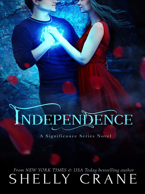 Title details for Independence by Shelly Crane - Available